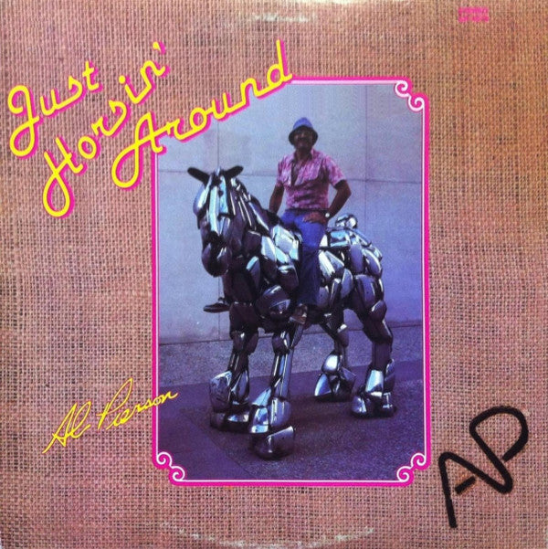 Al Pierson : Just Horsin' Around (LP, Album)