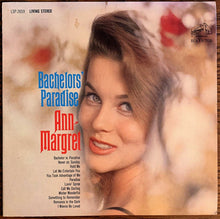 Laden Sie das Bild in den Galerie-Viewer, Ann Margret : Bachelors&#39; Paradise (LP, Album, Liv)
