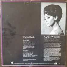 Laden Sie das Bild in den Galerie-Viewer, Nancy Wilson : Who Can I Turn To (LP, Album, RE, Los)
