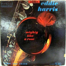 Laden Sie das Bild in den Galerie-Viewer, Eddie Harris : Mighty Like A Rose (LP, Album)
