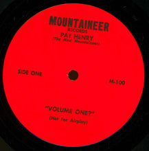 Load image into Gallery viewer, Pat Henry : Mad Mountaineer Volume 1 (LP, Album)
