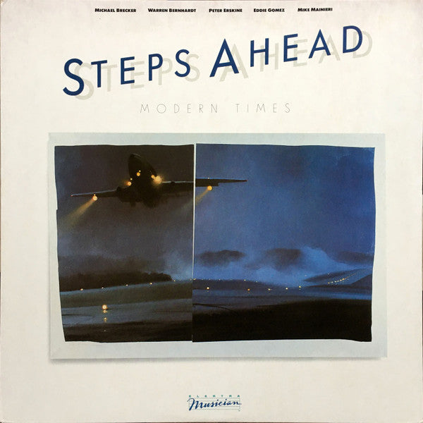 Steps Ahead − Michael Brecker, Warren Bernhardt, Peter Erskine, Eddie Gomez, Mike Mainieri : Modern Times (LP, Album, no )