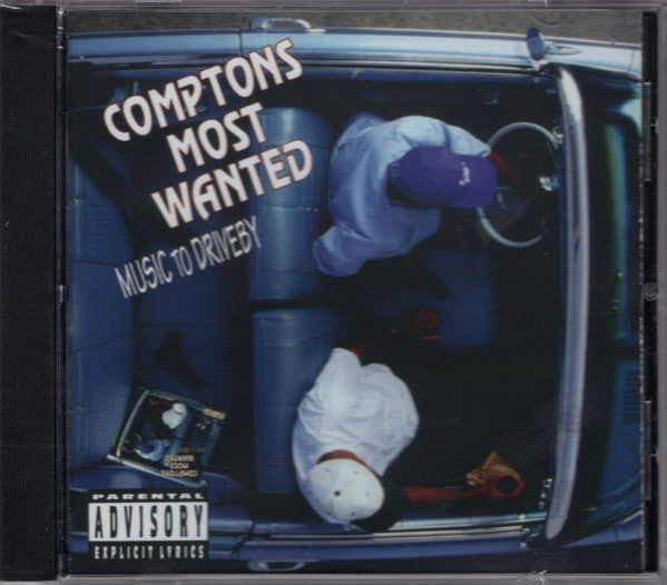 Comptons Most Wanted* : Music To Driveby (CD, Album, RE)