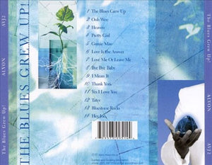 Alvon* : The Blues Grew Up! (CD, Album)