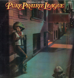 Pure Prairie League : Something In The Night (LP, Album, 53 )