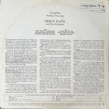 Laden Sie das Bild in den Galerie-Viewer, Percy Faith And His Orchestra* : Carefree (LP, Album, Mono)
