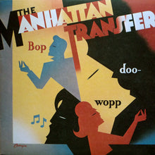 Laden Sie das Bild in den Galerie-Viewer, The Manhattan Transfer : Bop Doo-Wopp (LP, Album)
