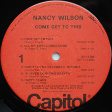 Load image into Gallery viewer, Nancy Wilson : Come Get To This (LP, Album, Jac)
