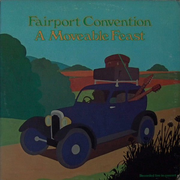 Fairport Convention : A Moveable Feast (LP, Album)