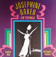 Laden Sie das Bild in den Galerie-Viewer, Josephine Baker, Otto Lington&#39;s Orchestra : Josephine Baker At Tivoli (LP)
