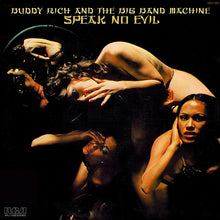 Load image into Gallery viewer, Buddy Rich And The Big Band Machine : Speak No Evil (LP, Album)
