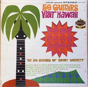 The 50 Guitars Of Tommy Garrett : 50 Guitars Visit Hawaii (LP, Album, RE)