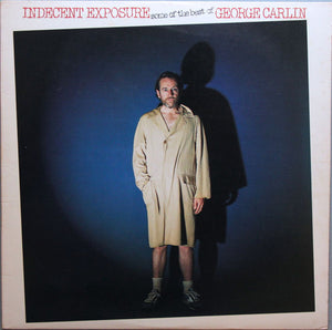 George Carlin : Indecent Exposure: Some Of The Best Of George Carlin (LP, Comp, Pre)