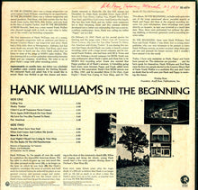 Laden Sie das Bild in den Galerie-Viewer, Hank Williams : In The Beginning (LP, Comp)
