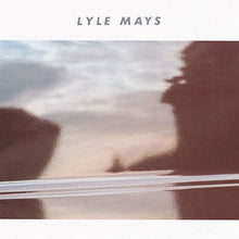 Laden Sie das Bild in den Galerie-Viewer, Lyle Mays : Lyle Mays (LP, Album)
