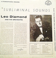 Laden Sie das Bild in den Galerie-Viewer, Leo Diamond And His Orchestra : Subliminal Sounds (LP)
