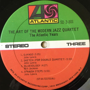 The Modern Jazz Quartet : The Art Of The Modern Jazz Quartet - The Atlantic Years (2xLP, Comp, PRC)