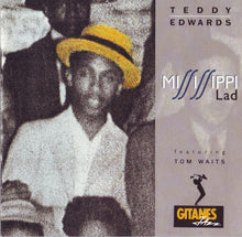 Load image into Gallery viewer, Teddy Edwards Featuring Tom Waits : Mississippi Lad (CD, Album)
