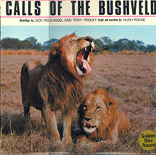 Charger l'image dans la galerie, Dick Reucassel And Tony Pooley : Calls Of The Bushveld (LP)
