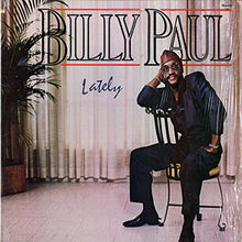 Load image into Gallery viewer, Billy Paul : Lately (LP, Album)
