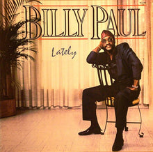 Load image into Gallery viewer, Billy Paul : Lately (LP, Album)
