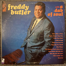 Charger l&#39;image dans la galerie, Freddy Butler : With A Dab Of Soul (LP, Album, Mono, Promo, Whi)
