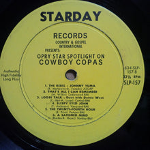 Load image into Gallery viewer, Cowboy Copas : Opry Star Spotlight On Cowboy Copas (LP, Mono)
