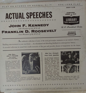 Franklin D. Roosevelt / John F. Kennedy : Actual Speeches Of Franklin D. Roosevelt And John F. Kennedy (LP, Album)