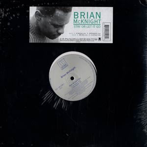 Brian Mcknight : Stay Or Let It Go (12")