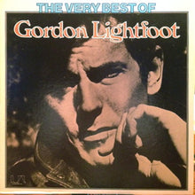 Load image into Gallery viewer, Gordon Lightfoot : The Very Best Of Gordon Lightfoot (LP, Comp, RE)
