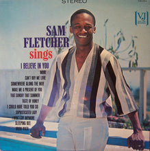 Load image into Gallery viewer, Sam Fletcher : Sings I Believe In You (LP, Album, Mon)
