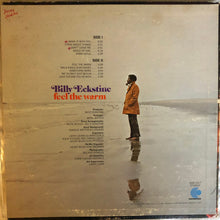 Laden Sie das Bild in den Galerie-Viewer, Billy Eckstine : Feel The Warm (LP, Album, Mon)
