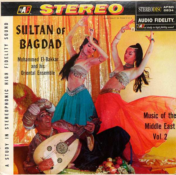 Mohammed El-Bakkar And His Oriental Ensemble* : Sultan Of Bagdad (LP, Album)