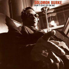Charger l&#39;image dans la galerie, Solomon Burke : Don&#39;t Give Up On Me (CD, Album)
