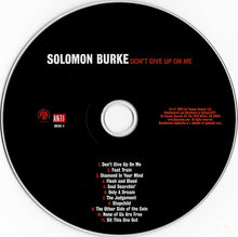 Load image into Gallery viewer, Solomon Burke : Don&#39;t Give Up On Me (CD, Album)
