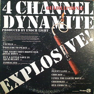 Enoch Light : 4 Channel (Quadraphonic) Dynamite Explosive! (LP, Album, Quad)