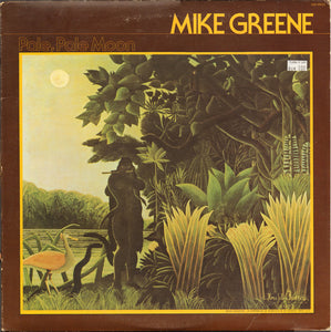 Mike Greene (3) : Pale, Pale Moon (LP, Album)