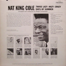 Laden Sie das Bild in den Galerie-Viewer, Nat King Cole : Those Lazy-Hazy-Crazy Days Of Summer (LP, Album, Mono)
