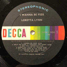 Laden Sie das Bild in den Galerie-Viewer, Loretta Lynn : I Wanna Be Free (LP, Album)
