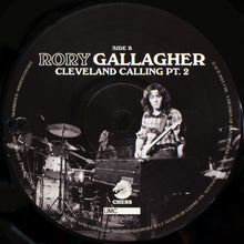 Laden Sie das Bild in den Galerie-Viewer, Rory Gallagher : Cleveland Calling Pt. 2 (LP)
