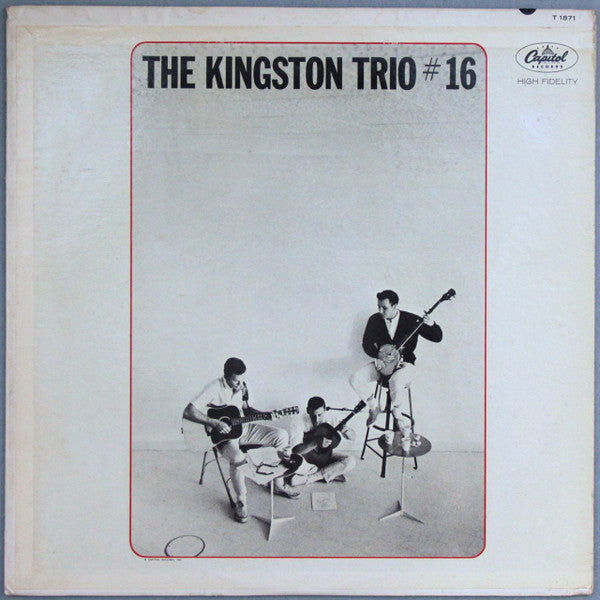 The Kingston Trio* : The Kingston Trio #16 (LP, Album, Mono)