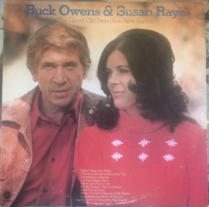 Buck Owens & Susan Raye : The Good Old Days (Are Here Again) (LP, Album, Win)