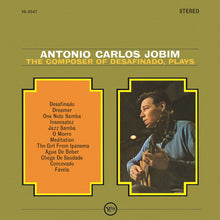 Laden Sie das Bild in den Galerie-Viewer, Antonio Carlos Jobim : The Composer Of Desafinado, Plays (LP, Album, Gat)
