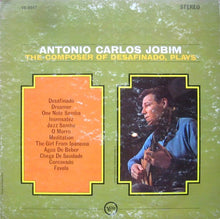 Charger l&#39;image dans la galerie, Antonio Carlos Jobim : The Composer Of Desafinado, Plays (LP, Album, Gat)
