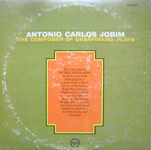 Laden Sie das Bild in den Galerie-Viewer, Antonio Carlos Jobim : The Composer Of Desafinado, Plays (LP, Album, Gat)
