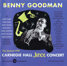 Laden Sie das Bild in den Galerie-Viewer, Benny Goodman : The Famous 1938 Carnegie Hall Jazz Concert (2xCD, RE, RM)

