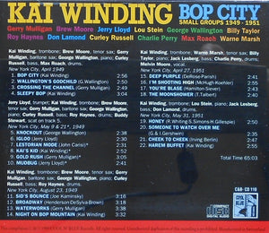 Kai Winding : Bop City, Small Groups 1949-1951 (CD, Comp)