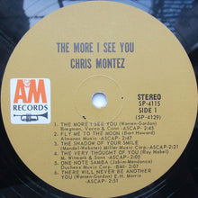 Load image into Gallery viewer, Chris Montez : The More I See You (LP, Album)
