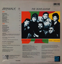 Laden Sie das Bild in den Galerie-Viewer, Skywalk (3) : The Bohemians (LP, Album)
