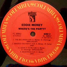 Laden Sie das Bild in den Galerie-Viewer, Eddie Money : Where&#39;s The Party? (LP, Album, Pit)
